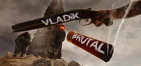 残暴弗拉迪克/VLADiK BRUTAL （更新v1.0.2.3 ）