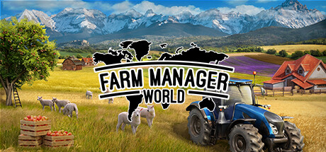 农场经营世界/Farm Manager World（更新Build.18775958）